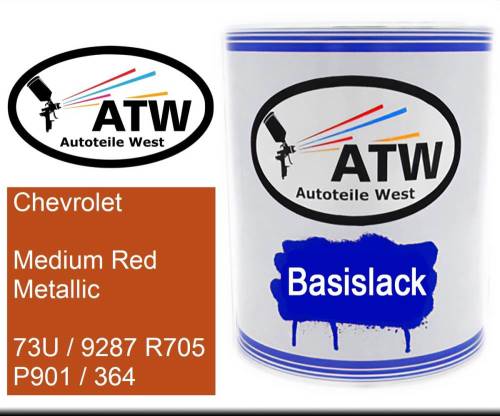 Chevrolet, Medium Red Metallic, 73U / 9287 R705 P901 / 364: 1L Lackdose, von ATW Autoteile West.
